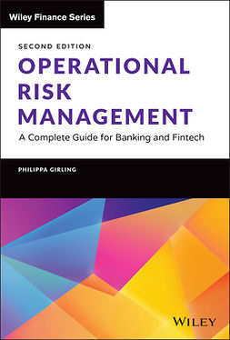 Girling, Philippa X. - Operational Risk Management: A Complete Guide for Banking and Fintech, ebook