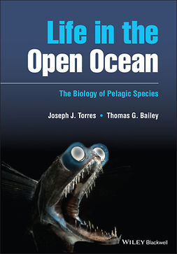 Torres, Joseph J. - Life in the Open Ocean: The Biology of Pelagic Species, ebook