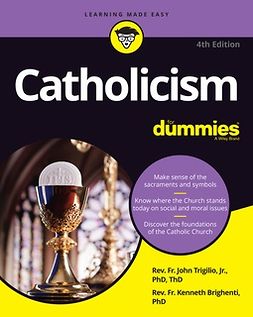 Jr., Rev. John Trigilio, - Catholicism For Dummies, ebook