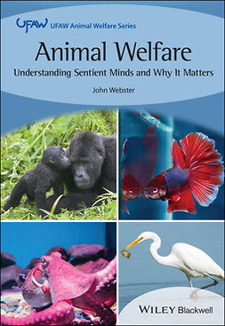 Webster, John - Animal Welfare: Understanding Sentient Minds and Why It Matters, ebook