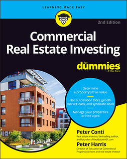 Conti, Peter - Commercial Real Estate Investing For Dummies, ebook
