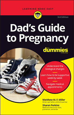 Miller, Matthew M. F. - Dad's Guide to Pregnancy For Dummies, ebook