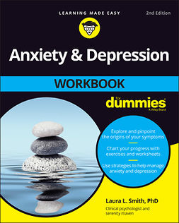 Smith, Laura L. - Anxiety & Depression Workbook For Dummies, ebook