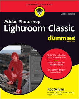 Sylvan, Rob - Adobe Photoshop Lightroom Classic For Dummies, e-kirja