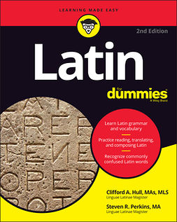 Hull, Clifford A. - Latin For Dummies, e-kirja