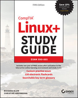 Blum, Richard - CompTIA Linux+ Study Guide: Exam XK0-005, e-bok