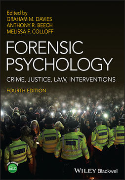 Davies, Graham M. - Forensic Psychology: Crime, Justice, Law, Interventions, e-bok