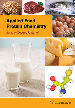 Ustunol, Zeynep - Applied Food Protein Chemistry, e-bok
