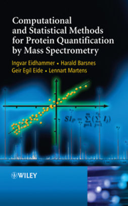 Eidhammer, Ingvar - Computational and Statistical Methods for Protein Quantification by Mass Spectrometry, e-kirja