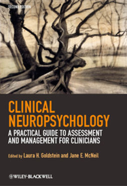 Goldstein, Laura H. - Clinical Neuropsychology: A Practical Guide to Assessment and Management for Clinicians, e-kirja