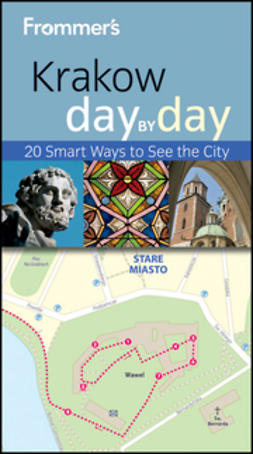 Cresswell, Peterjon - Frommer's Krakow Day By Day, ebook