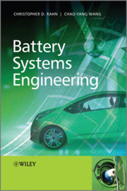Rahn, Christopher D. - Battery Systems Engineering, e-bok