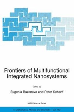 Buzaneva, Eugenia - Frontiers of Multifunctional Integrated Nanosystems, e-bok