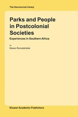 Ramutsindela, Maano - Parks and People in Postcolonial Societies, ebook