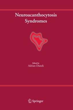 Danek, Adrian - Neuroacanthocytosis Syndromes, ebook