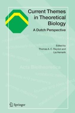 Hemerik, Lia - Current Themes in Theoretical Biology, e-bok