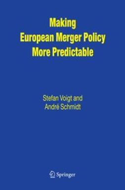 Schmidt, André - Making European Merger Policy More Predictable, ebook