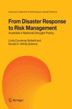 Botterill, Linda Courtenay - From Disaster Response to Risk Management, ebook