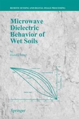 Behari, Jitendra - Microwave Dielectric Behavior of Wet Soils, ebook