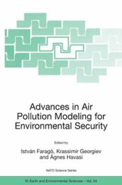 Faragó, István - Advances in Air Pollution Modeling for Environmental Security, ebook