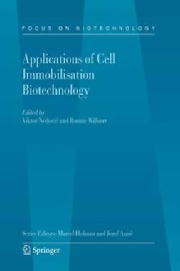 Nedović, Viktor - Applications of Cell Immobilisation Biotechnology, ebook