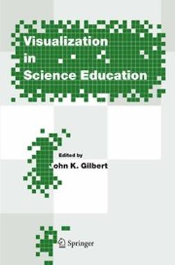 Gilbert, John K. - Visualization in Science Education, ebook