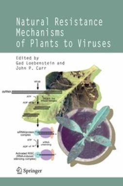 Carr, John Peter - Natural Resistance Mechanisms of Plants to Viruses, e-bok