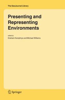 Humphrys, Graham - Presenting and Representing Environments, ebook