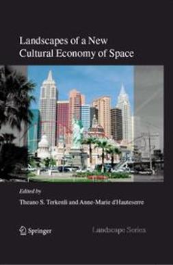 Terkenli, Theano S. - Landscapes of a New Cultural Economy of Space, e-bok