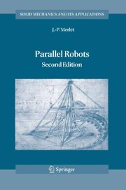 Merlet, J. -P. - Parallel Robots, ebook