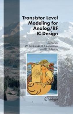 GRABINSKI, WLADYSLAW - TRANSISTOR LEVEL MODELING FOR ANALOG/RF IC DESIGN, ebook