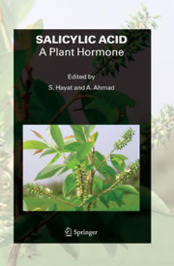 Ahmad, A. - Salicylic Acid: A Plant Hormone, ebook