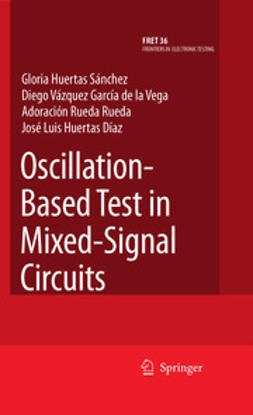 Díaz, José Luis Huertas - Oscillation-Based Test in Mixed-Signal Circuits, ebook