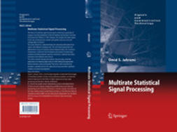 Jahromi, Omid S. - Multirate Statistical Signal Processing, ebook