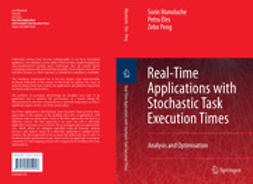 Eles, Petru - Real-Time Applications with Stochastic Task Execution Times, e-bok