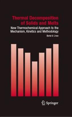 L'vov, Boris V. - Thermal Decomposition of Solids and Melts, e-bok