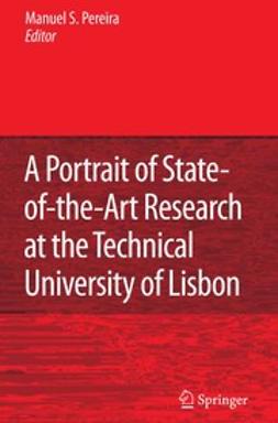 Pereira, Manuel Seabra - A Portrait of State-of-the-Art Research at the Technical University of Lisbon, e-kirja