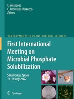 Rodríguez-Barrueco, C. - First International Meeting on Microbial Phosphate Solubilization, e-bok