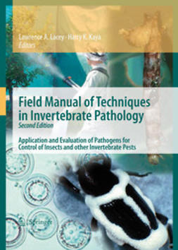 Lacey, Lawrence A. - Field Manual of Techniques in Invertebrate Pathology, e-bok