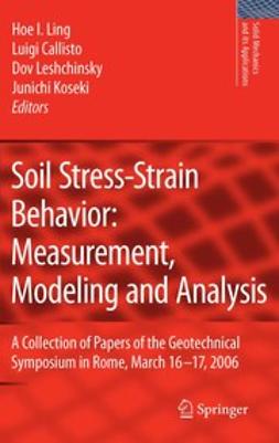 Callisto, Luigi - Soil Stress-Strain Behavior: Measurement, Modeling and Analysis, ebook