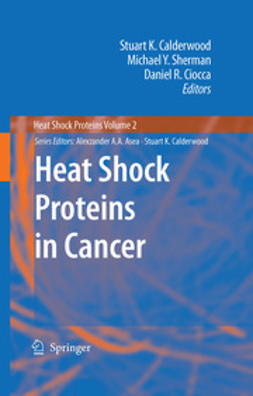 Calderwood, Stuart K. - Heat Shock Proteins in Cancer, ebook