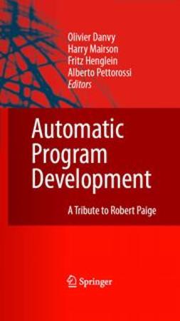 Danvy, Olivier - Automatic Program Development, e-bok