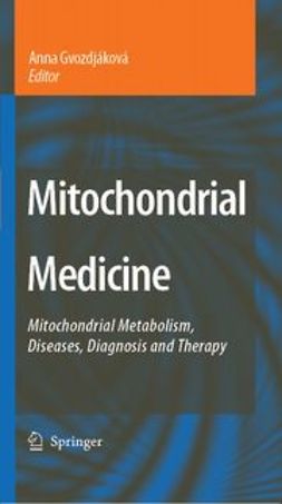 Gvozdjáková, Anna - Mitochondrial Medicine, ebook