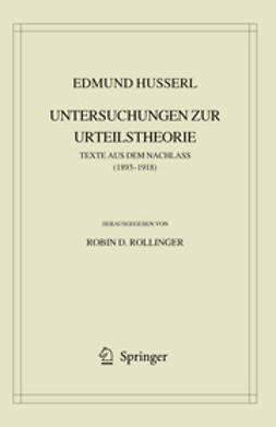 Rollinger, Robin - Edmund Husserl. Untersuchungen zur Urteilstheorie, ebook