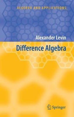 Levin, Alexander - Difference Algebra, ebook