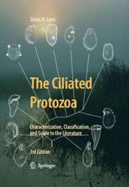 Lynn, Denis H. - The Ciliated Protozoa, ebook
