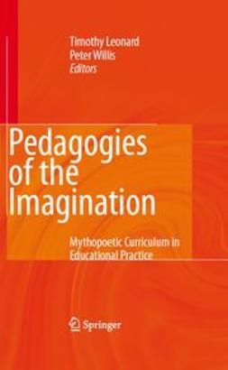 Leonard, Timothy - Pedagogies of the Imagination, e-bok