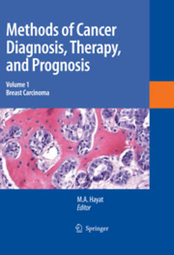 Hayat, M. A. - Methods of Cancer Diagnosis, Therapy and Prognosis, ebook