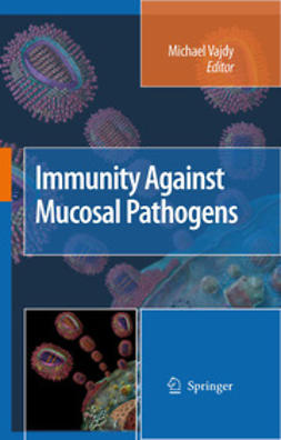 Vajdy, Michael - Immunity Against Mucosal Pathogens, ebook