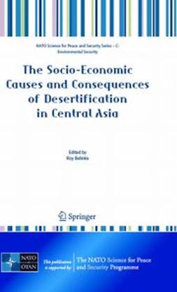 Behnke, Roy - The Socio-Economic Causes and Consequences of Desertification in Central Asia, ebook